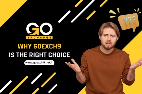 why goexch9 is the right choice